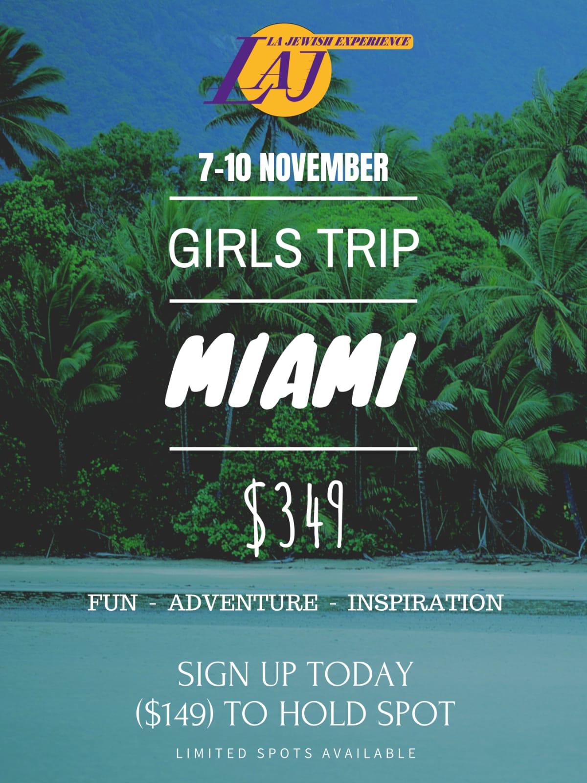 LAJ Girls Trip - Miami 2019